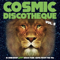 the album cover for Cosmic Discotheque 5 / Various - Cosmic Discotheque 5 / Various