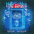the album cover for Wake - Nine Ways Deluxe Edition [Deluxe] [Digipak] [Reissue]