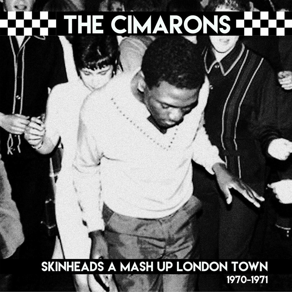 the album cover for Cimarons - Skinheads A Mash Up London Town 1970-1971 (Blk)