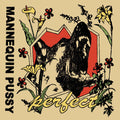 the album cover for Mannequin Pussy - perfect EP [Yellow/Black Vinyl]