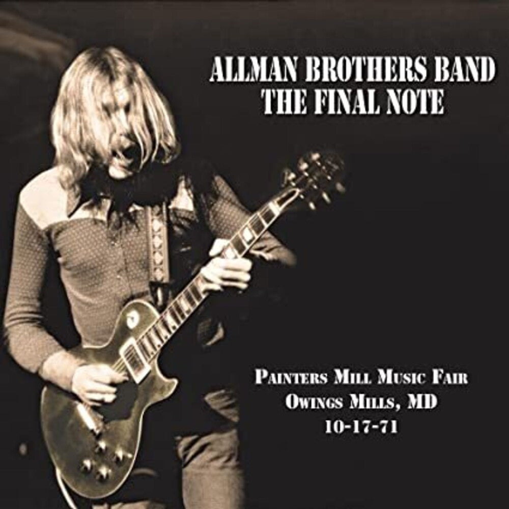 the album cover for The Allman Brothers Band - The Final Note [LP] - Cancelled