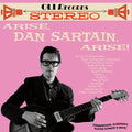 the album cover for Dan Sartain - Arise (Uk)