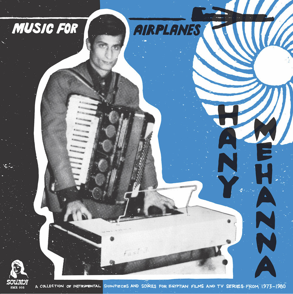 the album cover for Hany Mehanna - Music For Airplanes / A Collection Of Instrumental