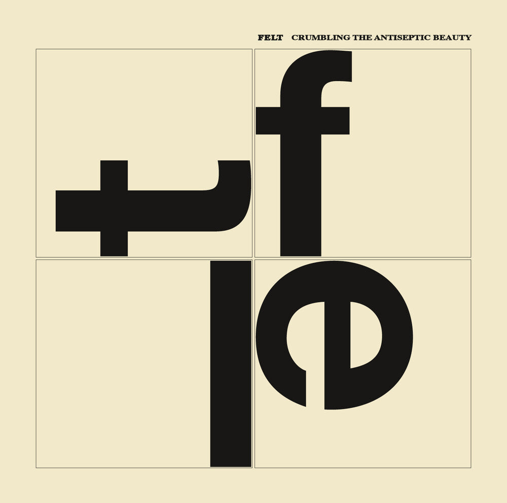 the album cover for Felt - Crumbling The Antiseptic Beauty (Uk)