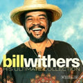 the album cover for Bill Withers - His Ultimate Collection [Colored Vinyl]