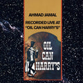 the album cover for Ahmad Jamal - Live At Oil Can Harry's [180 Gram] [Remastered]