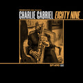 the album cover for Charlie Gabriel - Eighty Nine