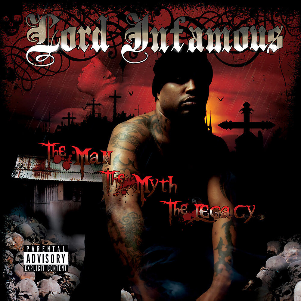 the album cover for Lord Infamous - Man The Myth The Legacy