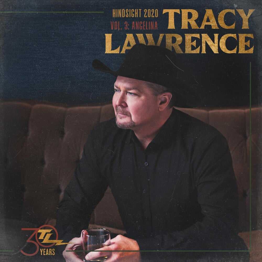 the album cover for Tracy Lawrence - Hindsight 2020, Vol 3: Angelina