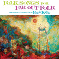 the album cover for Fred Katz - Folk Songs For Far Out Folk