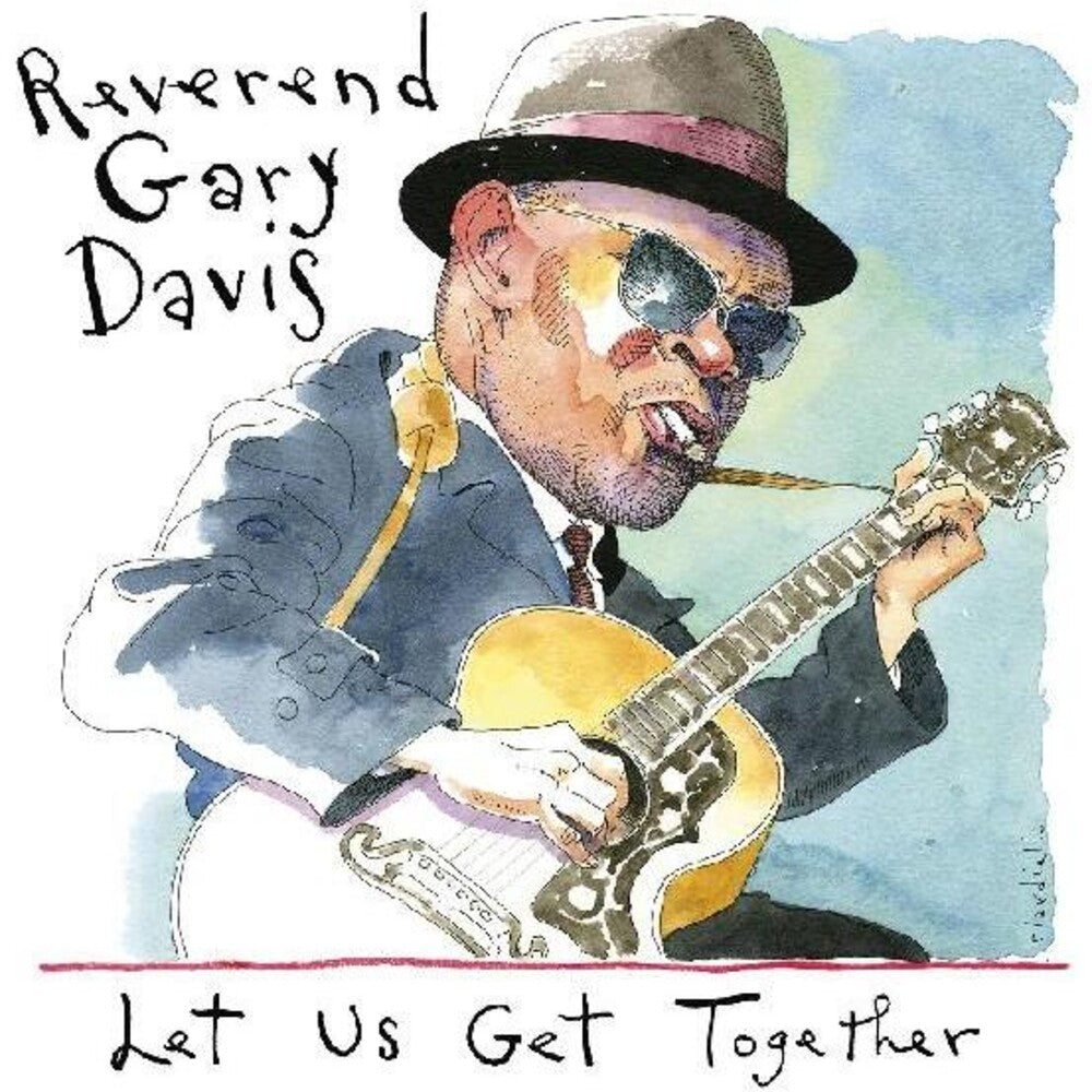 the album cover for Reverend Davis  Gary - Let Us Get Together