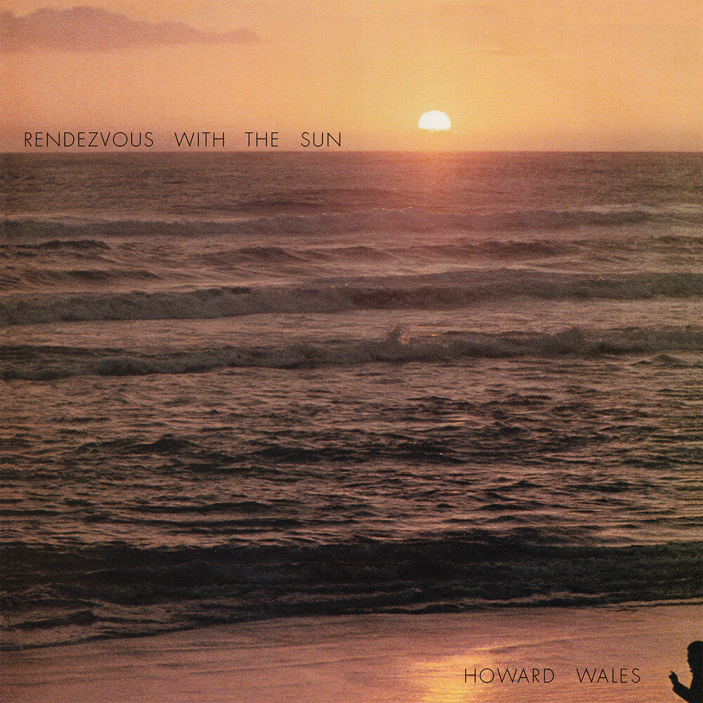 the album cover for Howard Wales - Rendezvous With The Sun [RSD 2022]