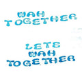 the album cover for Wah Together - Let's Wah Together [Colored Vinyl] (Wht)