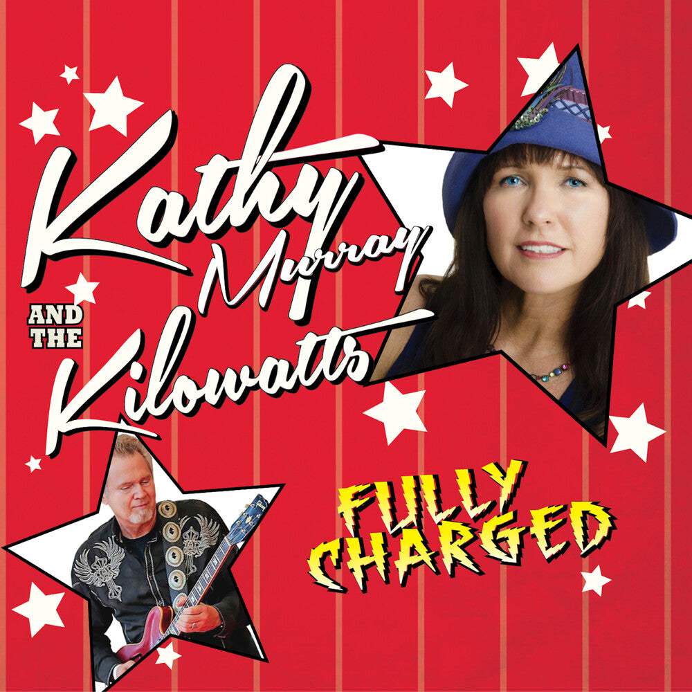 the album cover for Kathy Murray  & Kilowatts - Fully Charged
