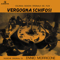 the album cover for Ennio Morricone - Vergogna Schifosi (Original Soundtrack) [Limited Clear Vinyl]
