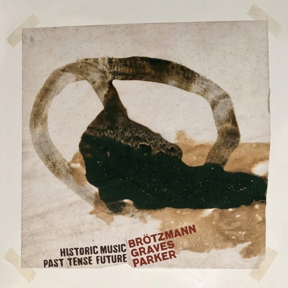 the album cover for Peter Brotzmann  / Graves,Milford / Parker,William - Historic Music Past Tense Future (2pk)