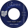 the album cover for Wesley Bright - Come Right Back