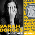the album cover for Sarah Borges - Together Alone