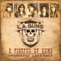 the album cover for L.A. Guns - A Fistful Of Guns - Anthology 1985-2012