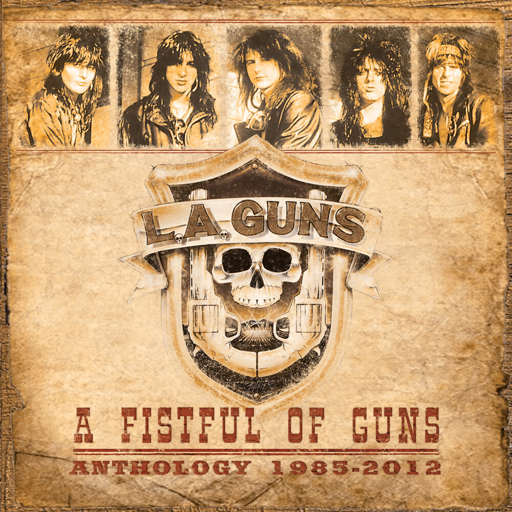 the album cover for L.A. Guns - A Fistful Of Guns - Anthology 1985-2012