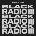 the album cover for Robert Glasper - Black Radio III