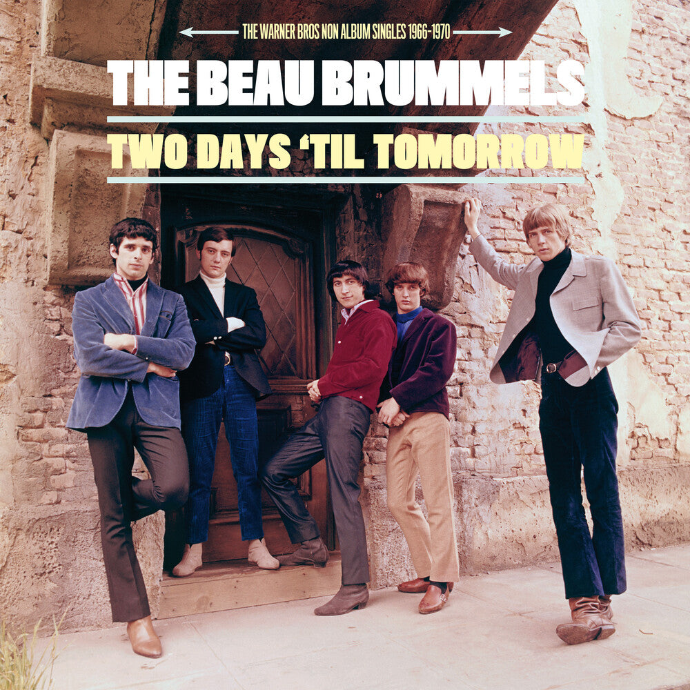 the album cover for Beau Brummels - Two Days Til Tomorrow: The Warner Bros. Non Album