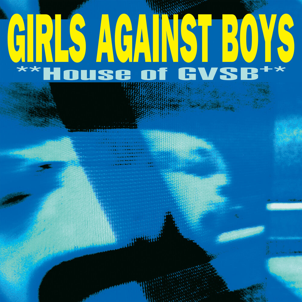 the album cover for Girls Against Boys - House Of Gvsb (25th Anniversary Ed.)