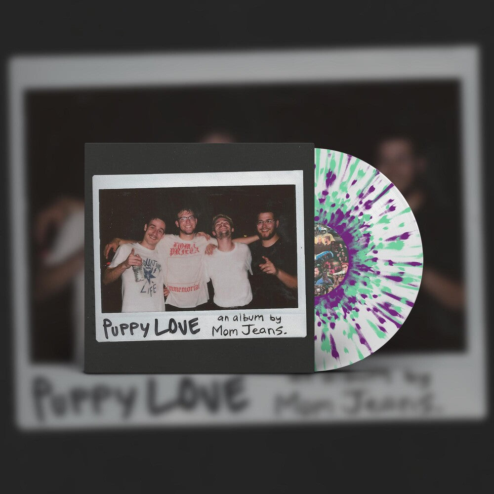 the album cover for Mom Jeans. - Puppy Love [White w/ Green & Purple Splatter LP]