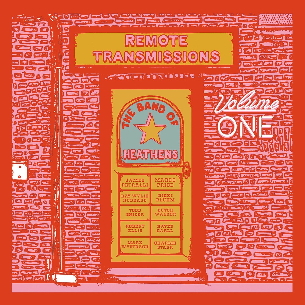 the album cover for The Band of Heathens - Remote Transmissions Vol.1 [LP]
