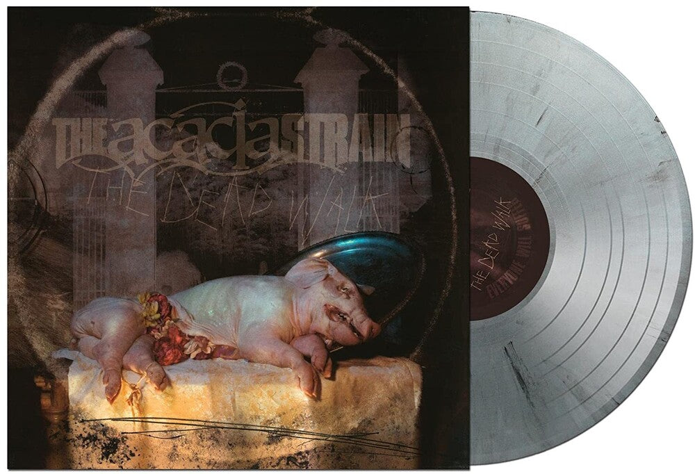 the album cover for The Acacia Strain - The Dead Walk [Silver Smoke LP]