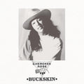 the album cover for Cherokee Rose - Buckskin [Download Included]