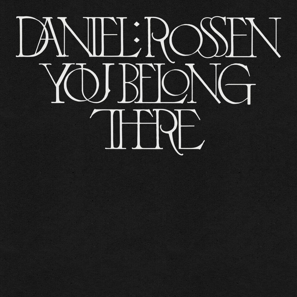the album cover for Daniel Rossen - You Belong There [LP]