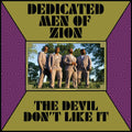 the album cover for Dedicated Men of Zion - Devil Don't Like It