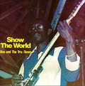 the album cover for Boo And The Tru-Tones - Show The World (Yellow & Black Splatter) [Colored Vinyl]