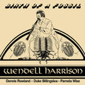 the album cover for Wendell Harrison - Birth Of A Fossil [180 Gram] [Reissue]