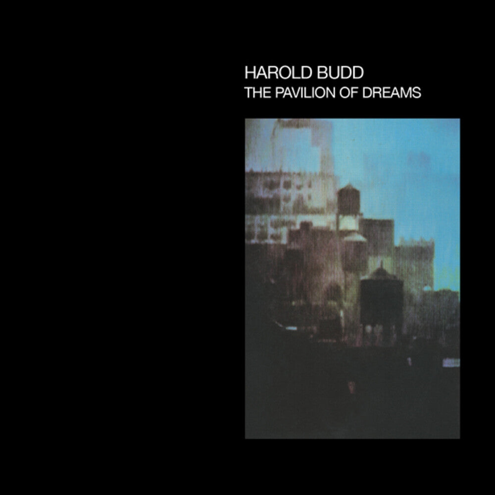 the album cover for Harold Budd - Pavilion Of Dreams