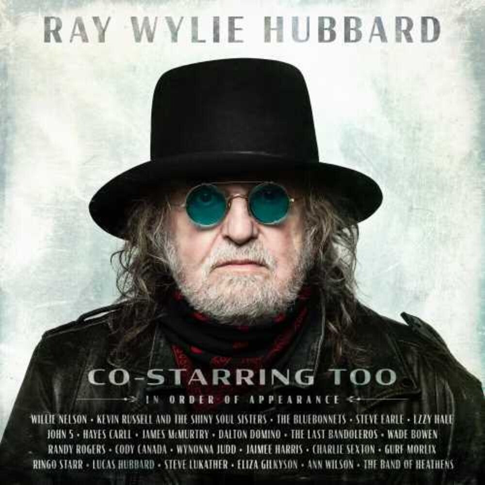 the album cover for Ray Wylie Hubbard - Co-Starring Too