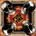 the album cover for Dee Snider  / Aldrich,Doug / Mendoza,Marco - Pure Fire - The Ultimate Kiss Tribute (Digipak)