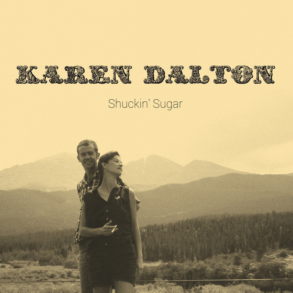 the album cover for Karen Dalton - Shuckin' Sugar [RSD 2022]