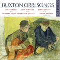 the album cover for Orr / Nicky Spence / Burnside,Iain / Black,Jordan - Buxton Orr: Songs