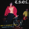 the album cover for T.S.O.L. - Who's Screwing Who 12 - Greatest Non-Hits