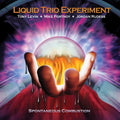 the album cover for Liquid Trio Experiment - Spontaneous Combustion (Digipak) [Digipak]