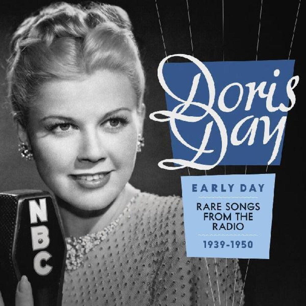 the album cover for Doris Day - Early Day - Rare Songs From The Radio 1939-1950
