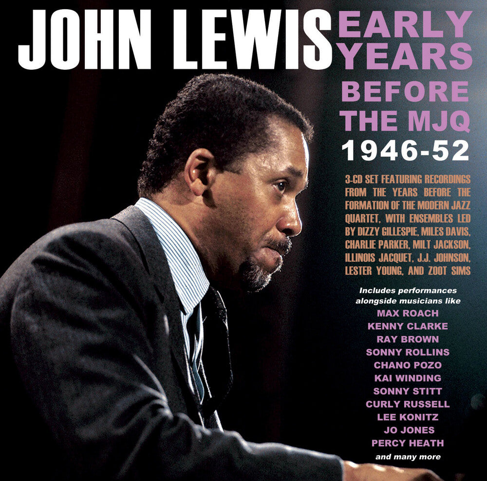 the album cover for John Lewis - Early Years: Before The Mjq 1946-52