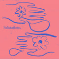 the album cover for Various Artists - Salutations [RSD 2022]