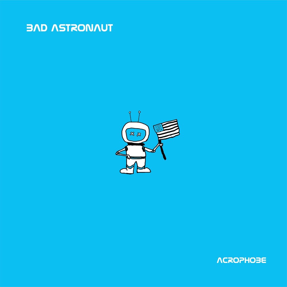 the album cover for Bad Astronaut - Acrophobe