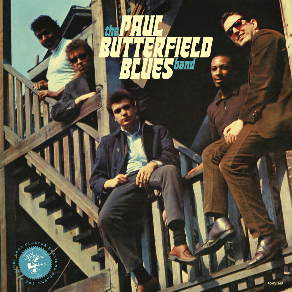 the album cover for The Paul Butterfield Blues Band  - The Original Lost Elektra Sessions (Expanded) [RSD 2022] []