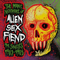 the album cover for Alien Sex Fiend - Manic Nightmare Of Alien Sex Fiend