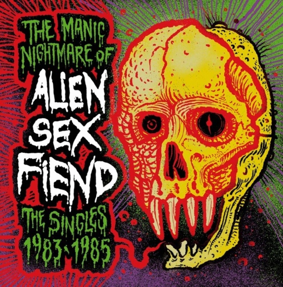 the album cover for Alien Sex Fiend - Manic Nightmare Of Alien Sex Fiend