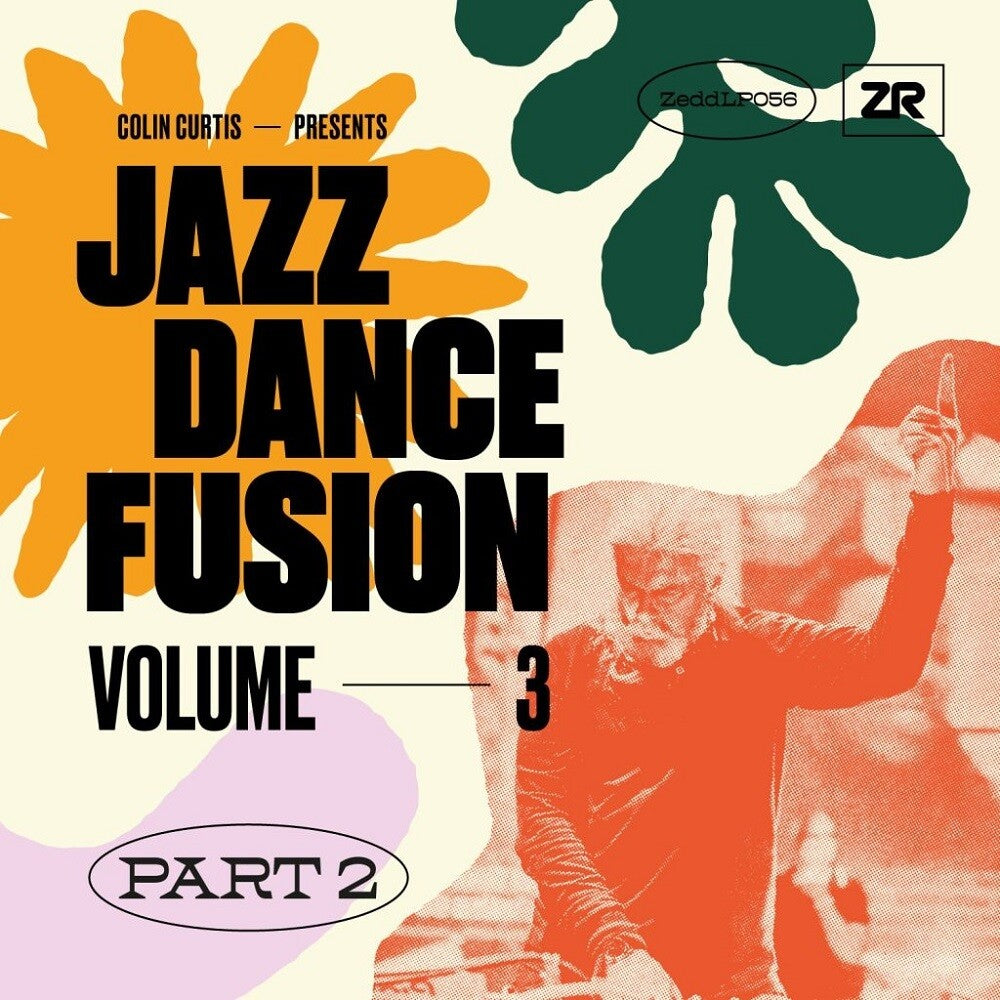 the album cover for Curtis, Colin - Colin Curtis Presents Jazz Dance Fusion 3 Part Two